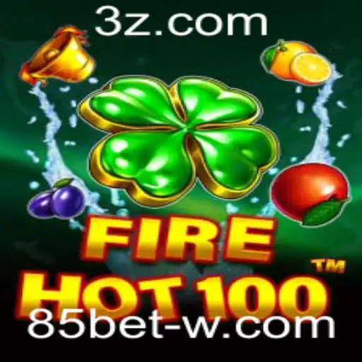 FireHot100: Uma Nova Experiência de Jogo Com 85bet